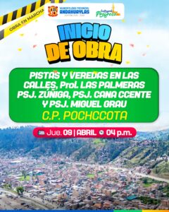 ¡POCHCCOTA SE TRANSFORMA! NUEVO INICIO DE OBRA DE PISTAS Y VEREDAS EN SU PRIMERA ETAPA